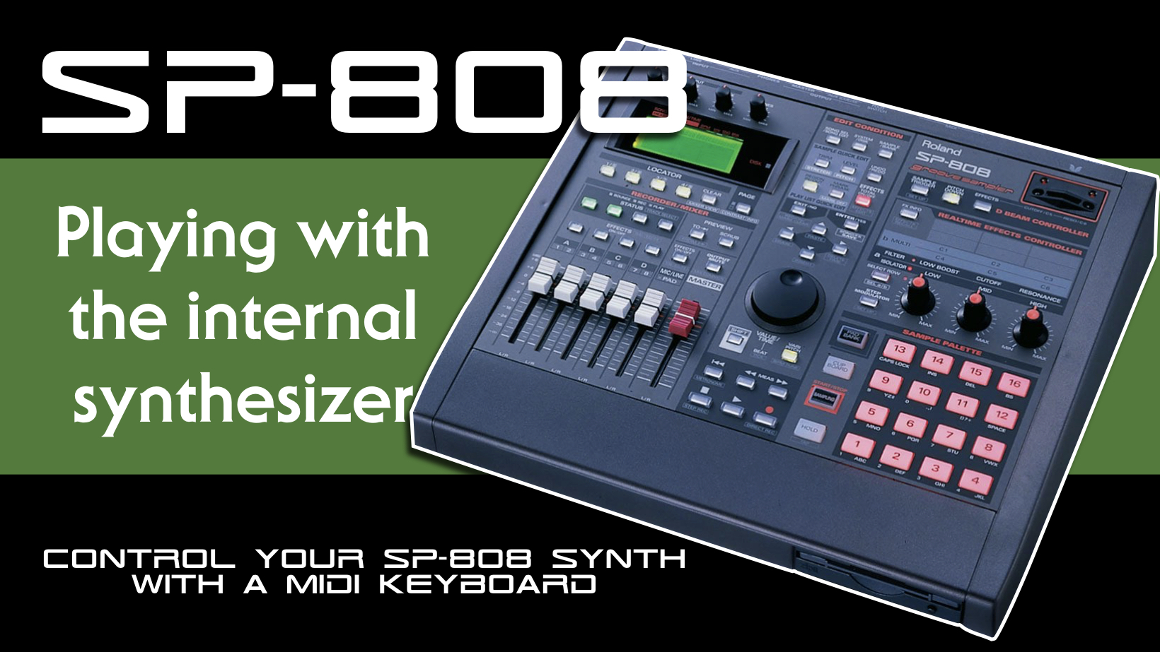 SP-808's Monophonic Synthesizer | The MIDI Maniac