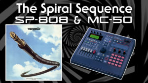 The Spiral Sequence with the MC-50 and SP-808
