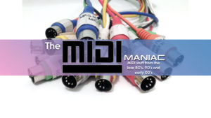 The MIDI Maniac